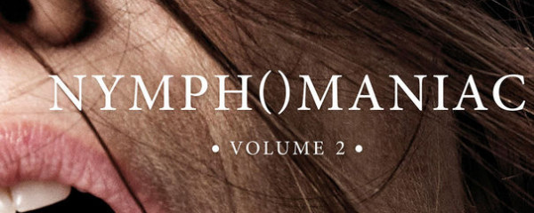 Nymphomaniac – Volume 2