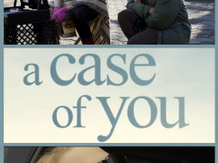 A Case of You