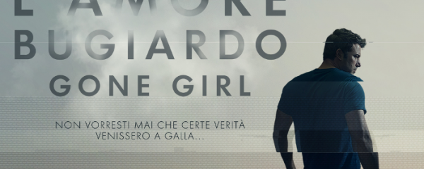 L’amore bugiardo – Gone girl