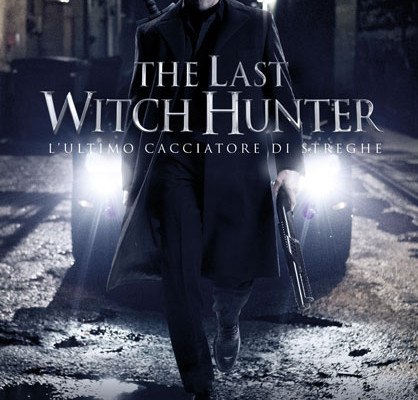 The Last Witch Hunter – L’ultimo cacciatore di streghe