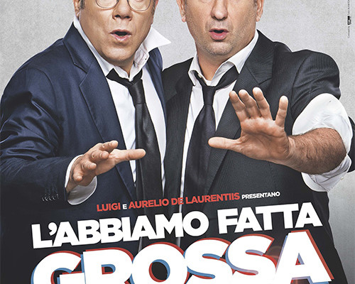 L’abbiamo fatta grossa